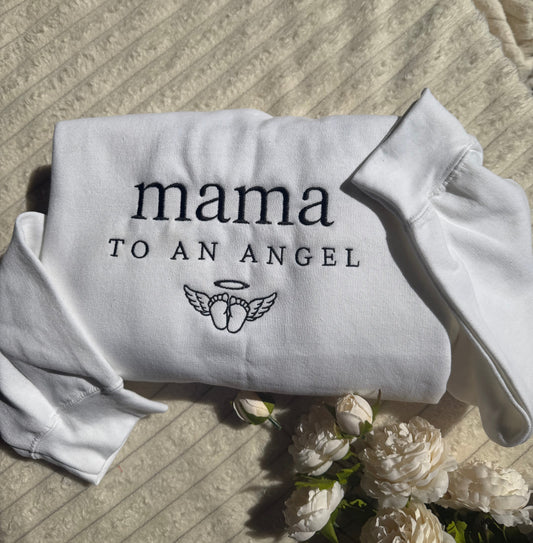 A Angel Mama sweatshirt