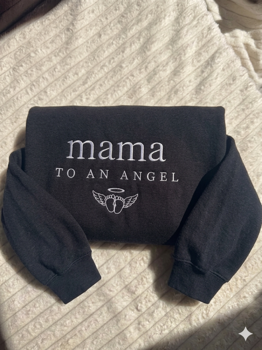 A Angel Mama sweatshirt